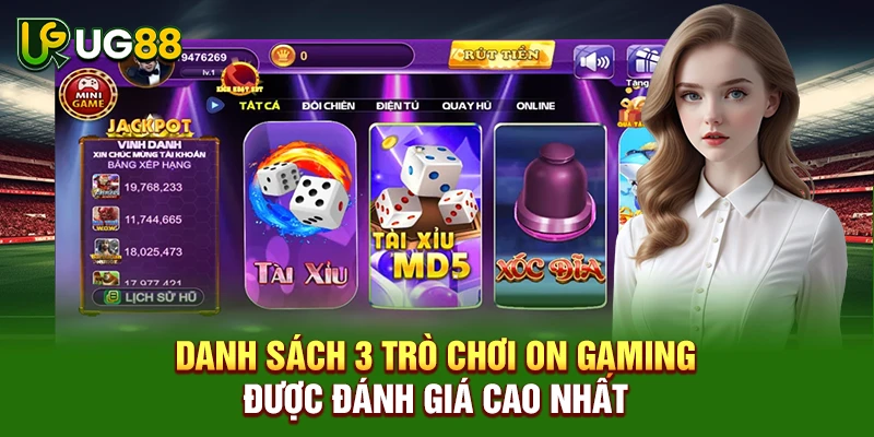 Danh sách 3 trò chơi ON Gaming được đánh giá cao nhất